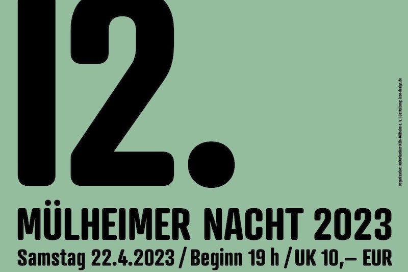 12. Mülheimer Nacht - 22.4.2023 / 19 h